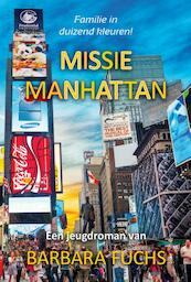 Missie Manhattan - Barbara Fuchs (ISBN 9789065235015)