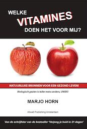 Welke vitamines doen het voor mij? - Marjo Horn (ISBN 9789078923091)
