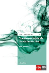 Grensoverschrijdende transacties en btw - J. Rous (ISBN 9789012399487)