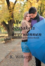 Alle obstakels overwonnen - K. Willaert (ISBN 9789462601314)
