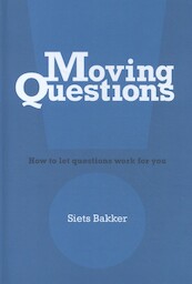 Moving Questions - Siets Bakker (ISBN 9789492331618)