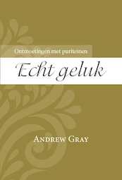 Echt geluk - Andrew Gray (ISBN 9789087182069)