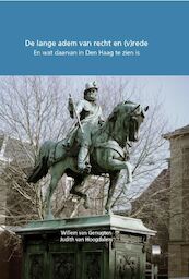 De lange adem van recht en (v)rede - Willem van Genugten (ISBN 9789460100932)