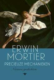 Precieuze mechanieken - Erwin Mortier (ISBN 9789403103815)
