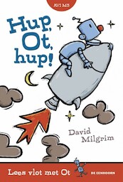 Lees vlot met Ot - Hup Ot, hup! - David Milgrim (ISBN 9789462915329)