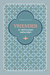 Vrienden - Willem de Vink (ISBN 9789083117225)