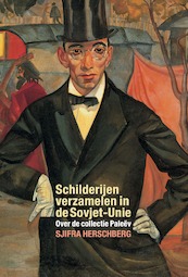 Schilderijen verzamelen in de Sovjet-Unie - Sjifra Herschberg (ISBN 9789061434795)