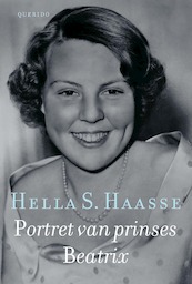 Portret van prinses Beatrix - Hella S. Haasse (ISBN 9789021463674)