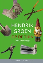 Op de tuin (set) - Hendrik Groen (ISBN 9789085167419)