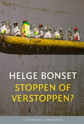 Stoppen of verstoppen? (set van 10) - Helge Bonset (ISBN 9789085167808)