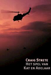 Het spel van Kat en Adelaar - Craig Strete (ISBN 9789062656707)