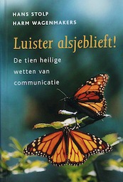 Luister alsjeblieft! - Hans Stolp, Harm Wagenmakers (ISBN 9789020284522)