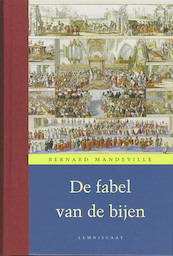 De fabel van de bijen - Bernard Mandeville (ISBN 9789047700333)
