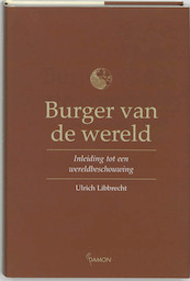Burger van de wereld - u. Libbrecht (ISBN 9789055732005)
