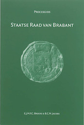 Procesgids Staatse Raad van Brabant - (ISBN 9789065506276)