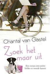 Zoek het maar uit - Chantal van Gastel (ISBN 9789044331905)