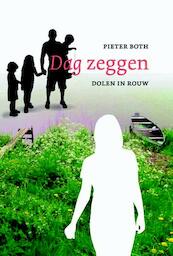 Dag zeggen - Pieter Both (ISBN 9789058815927)