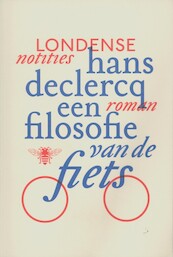 Een filosofie van de fiets - Hans Declercq (ISBN 9789085423546)