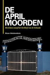 De Aprilmoorden - Nizaar Makdoembaks (ISBN 9789073459458)
