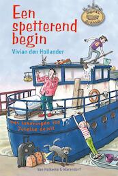 Een spetterend begin - Vivian den Hollander (ISBN 9789000320271)