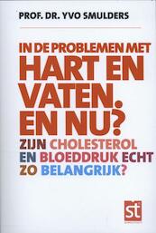 In de problemen met hart en vaten: en nu? - Yvo Smulders (ISBN 9789491549052)
