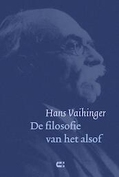 De filosofie van het alsof - Hans Vaihinger (ISBN 9789086840724)