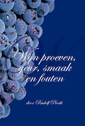 Wijn proeven, geur, smaak en fouten - Rudolf Pierik (ISBN 9789087594046)