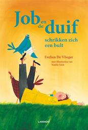 Job en de duif schrikken zich een bult - Evelien De Vlieger, Noëlle Smit (ISBN 9789401416337)