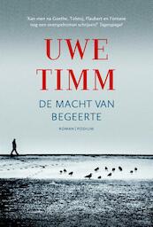 De macht van begeerte - Uwe Timm (ISBN 9789057596841)