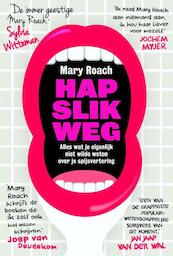 Hap slik weg - Mary Roach (ISBN 9789491845406)