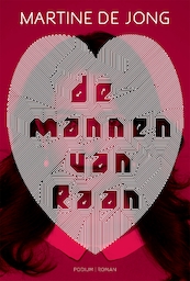 De mannen van Raan - Martine de Jong (ISBN 9789057597145)