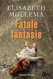 Fatale fantasie - Elisabeth Mollema (ISBN 9789021458373)