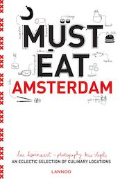Must Eat Amsterdam - Luc Hoornaert (ISBN 9789401426718)