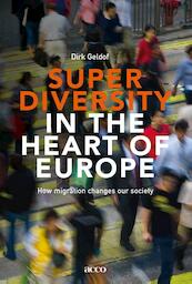 Superdiversity in the heart of Europe - Dirk Geldof (ISBN 9789462924284)