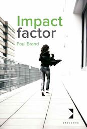 Impact factor - Paul Brand (ISBN 9789082409444)