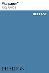 Wallpaper City Guide Belfast - (ISBN 9780714866567)