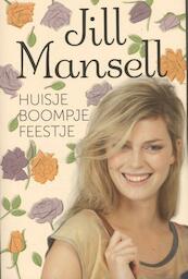 Huisje boompje feestje - Jill Mansell (ISBN 9789021016504)