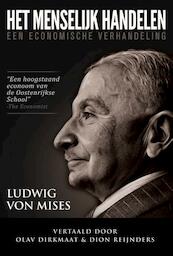 Het menselijk handelen - Ludwig Von Mises (ISBN 9789082480405)