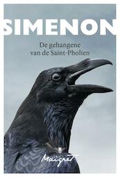 De gehangene van Saint Pholien - Georges Simenon (ISBN 9789023419297)