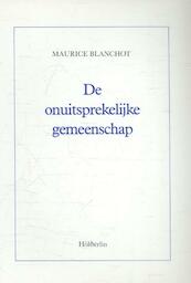 Onuitsprekelyke gemeenschap - Maurice Blanchot (ISBN 9789071044076)