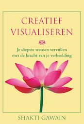 Creatief visualiseren - Shakti Gawain (ISBN 9789020213942)