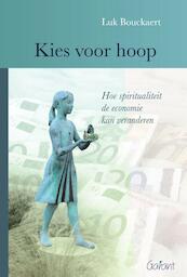 Kies voor hoop - Luk Bouckaert (ISBN 9789044135459)