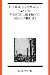 Van het westelijk front geen nieuws - Erich Maria Remarque (ISBN 9789061317647)