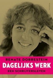 Dagelijks werk - Renate Dorrestein (ISBN 9789057599149)