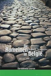 De Romeinen in Belgie - R. Nouwen (ISBN 9789058263865)