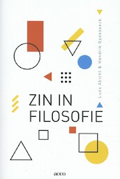 Zin in filosofie - Ludo Abicht, Hendrik Opdebeeck (ISBN 9789463448413)