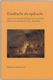 Eendracht als opdracht - G. van der Plaat (ISBN 9789065507594)