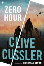 Zero Hour - Clive Cussler (ISBN 9789044357349)