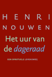 Het uur van de dageraad - Henri Nouwen (ISBN 9789089723482)