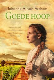 Goede hoop - Johanne A. van Archem (ISBN 9789401915755)